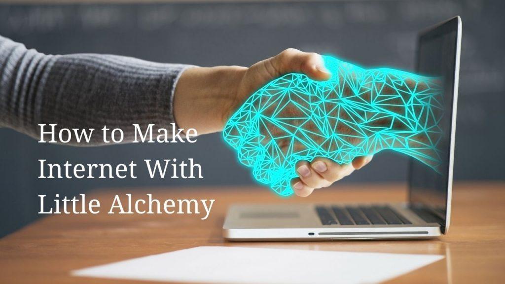 How to Make Internet With Little Alchemy