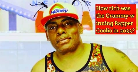How Rich Was the Grammy-Winning Rapper Coolio in 2022?