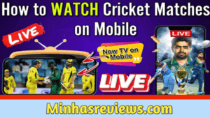 How To Watch Live Cricket Match On Mobile 