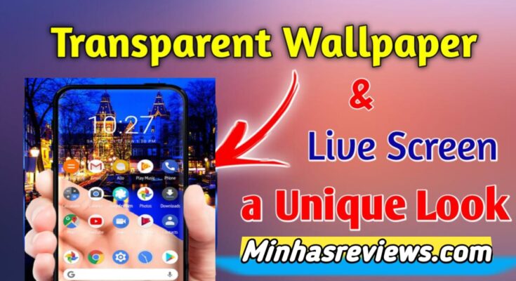 Transparent Wallpaper app